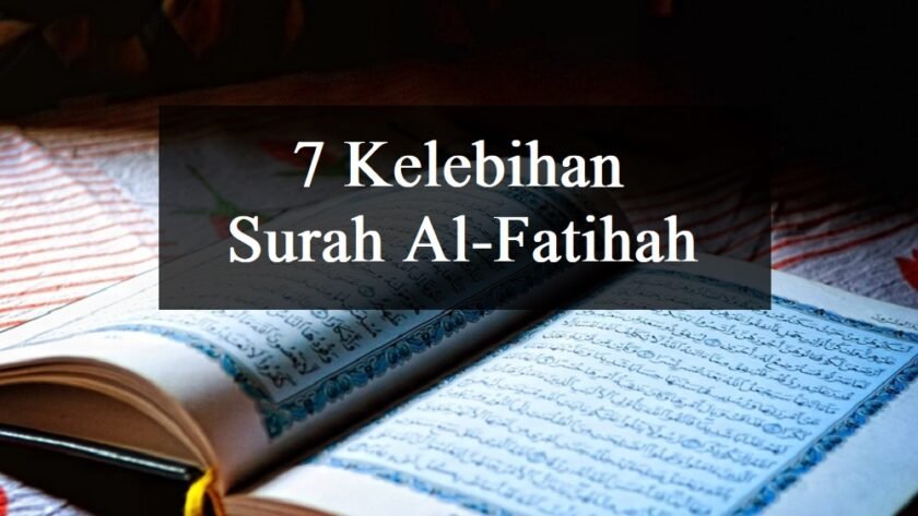 Kelebihan Doa Surah Al Fatihah Dan Dua Ayat Akhir Surah Al Baqarah
