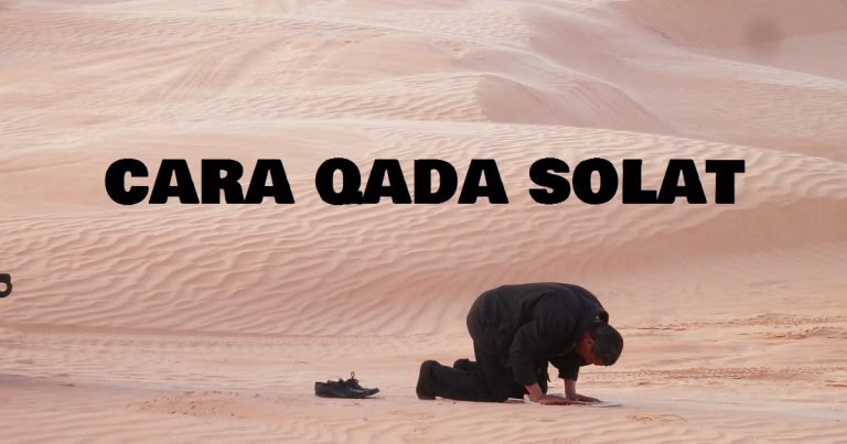 Cara Qada Solat: Huraian Dan Panduan - Aku Muslim