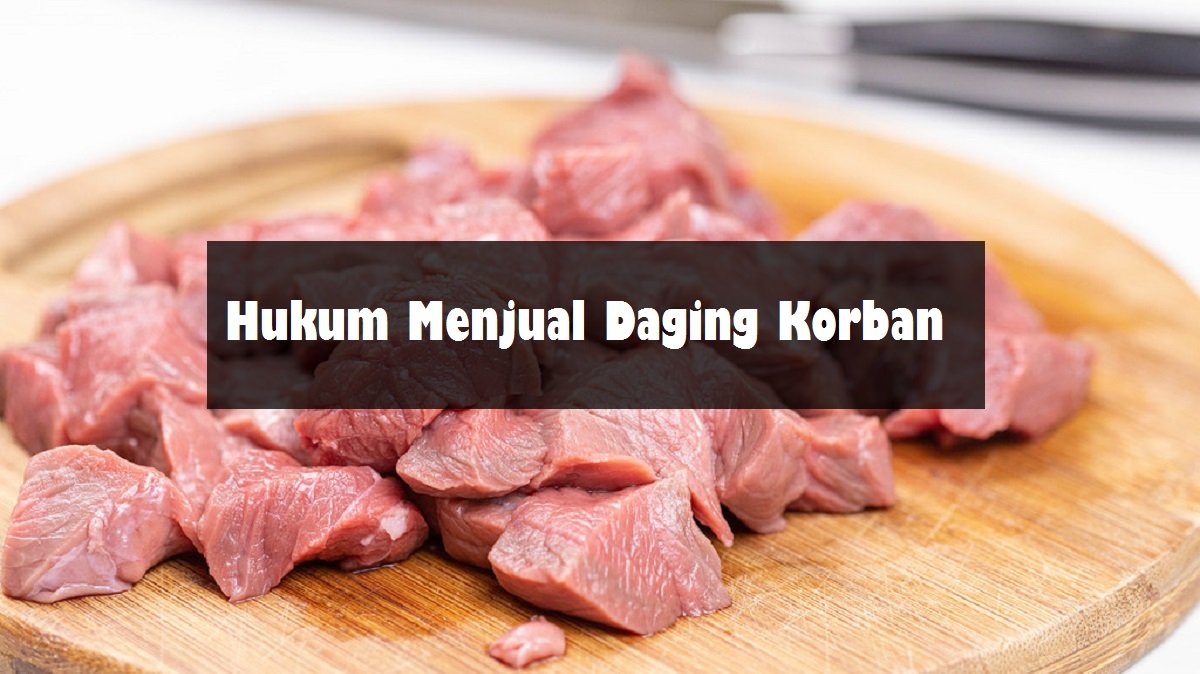 hukum menjual daging korban