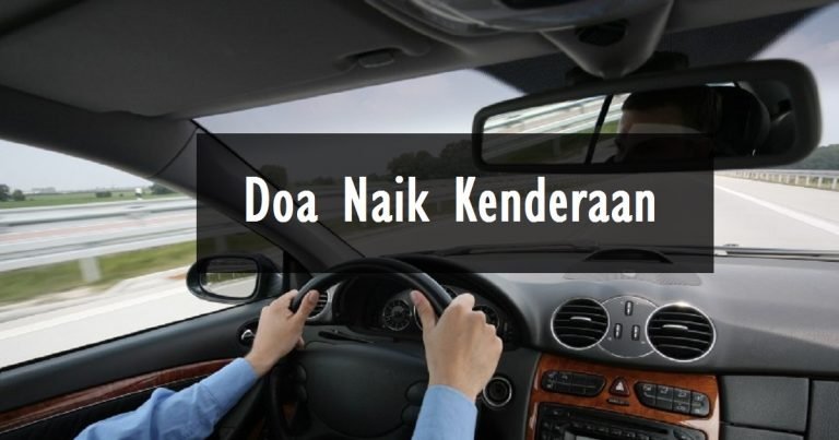 Doa Naik Kenderaan (Lengkap dengan ejaan rumi dan Audio) - Aku Muslim