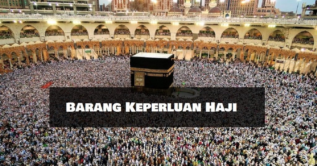 barang keperluan haji