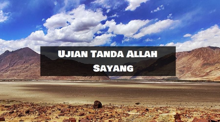 ujian tanda allah sayang