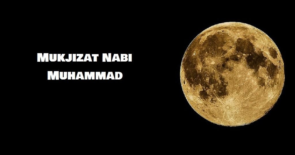 mukjizat nabi muhammad