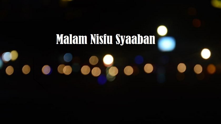 Malam Nisfu Sya'ban: Kelebihan, Doa dan Amalan - Aku Muslim