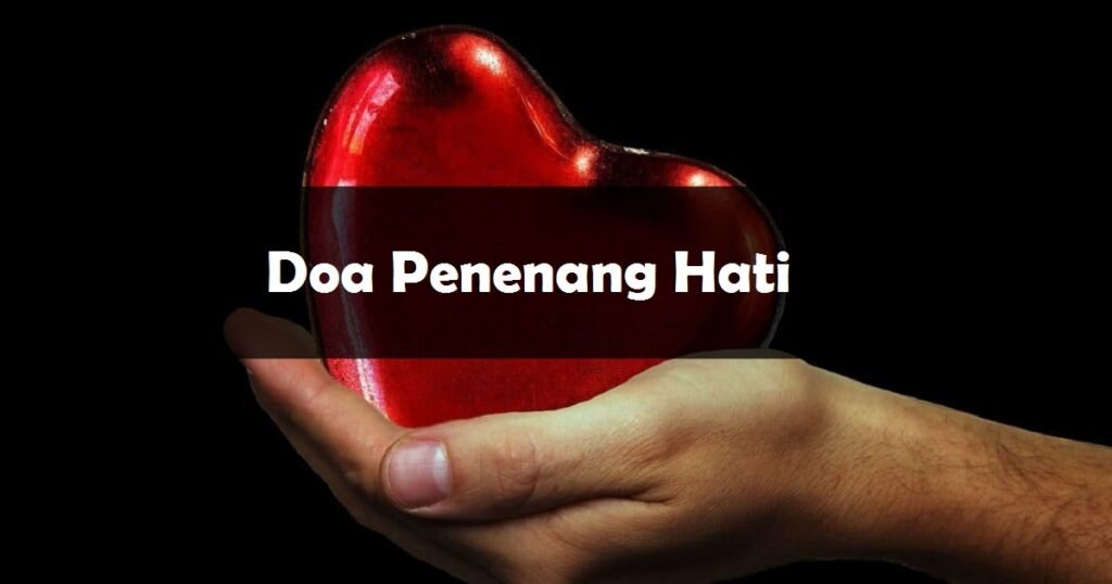 doa penenang hati