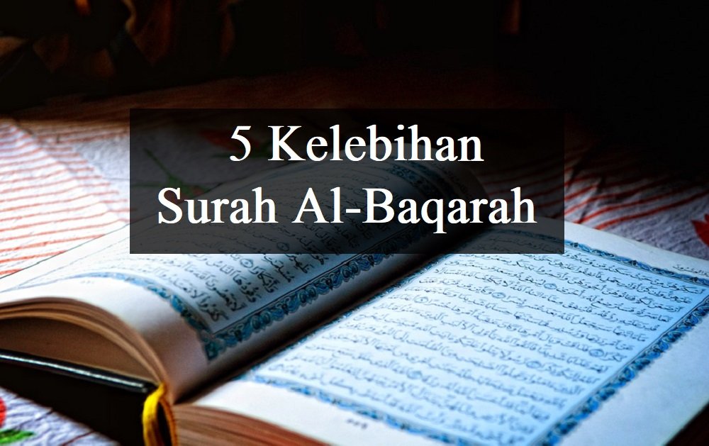 Kelebihan Surah Al-Baqarah