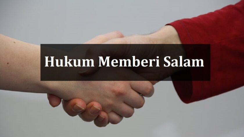 Hukum Memberi Salam Sunat Atau Wajib Aku Muslim 